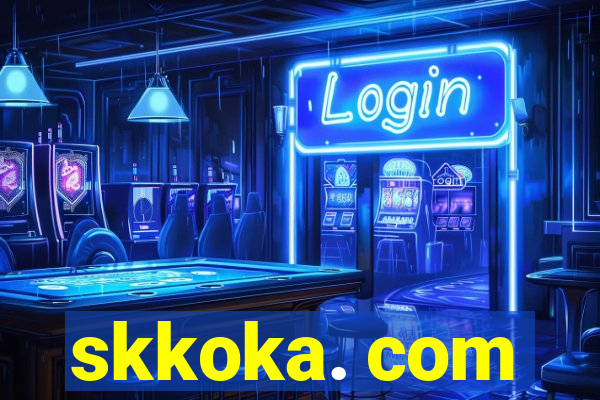 skkoka. com