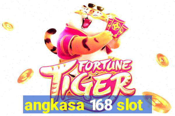 angkasa 168 slot