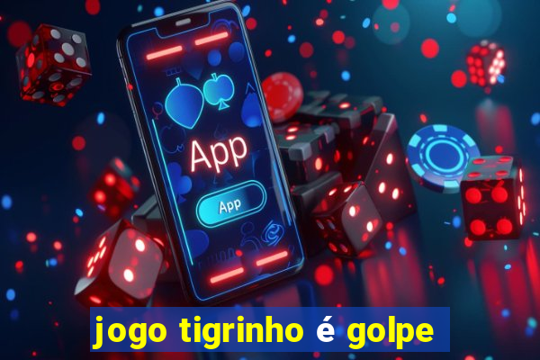 jogo tigrinho é golpe