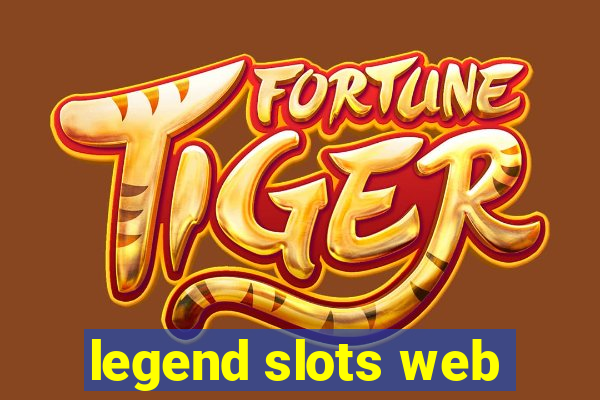 legend slots web