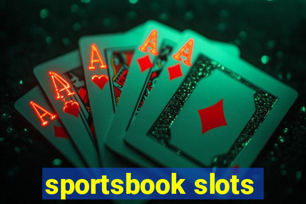 sportsbook slots