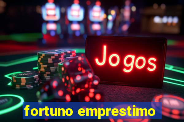 fortuno emprestimo