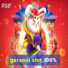 garansi slot 100%