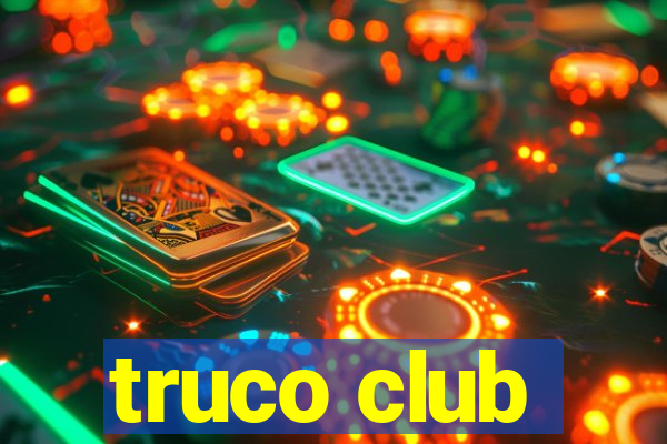 truco club