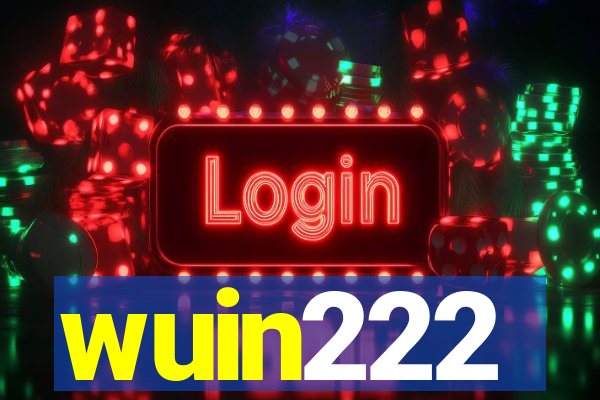 wuin222