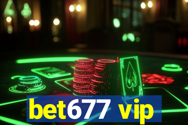 bet677 vip