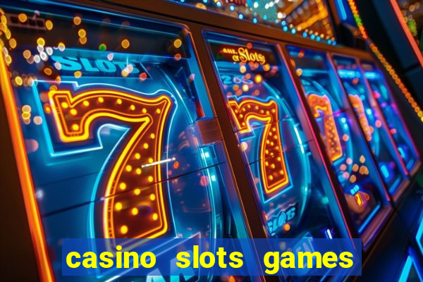 casino slots games free xcy9cvmhbsh8b