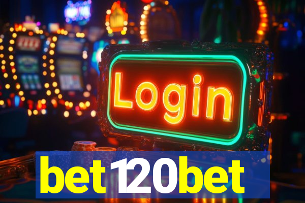 bet120bet