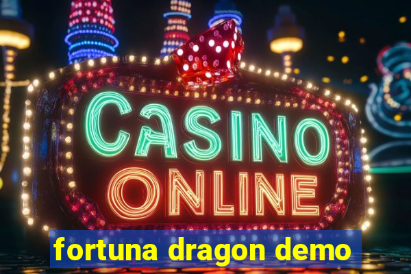 fortuna dragon demo