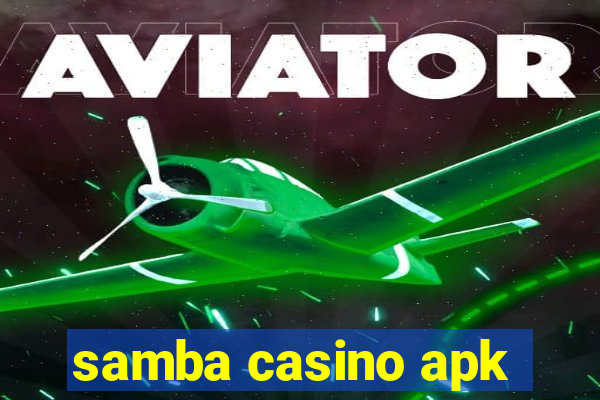 samba casino apk