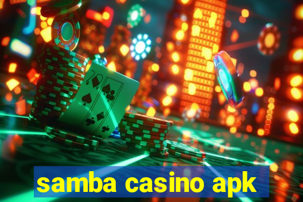 samba casino apk