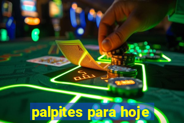 palpites para hoje