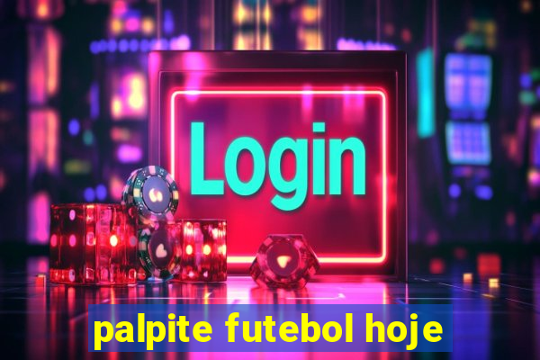 palpite futebol hoje