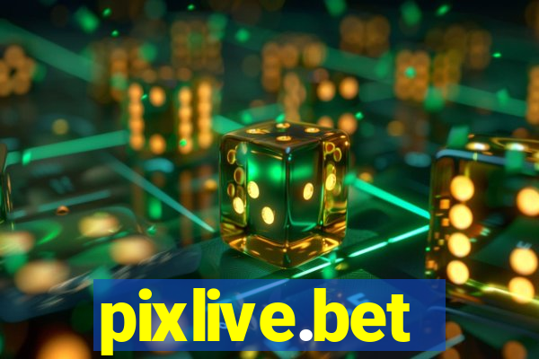 pixlive.bet