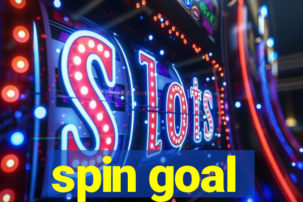 spin goal