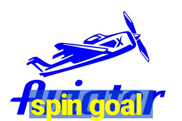 spin goal