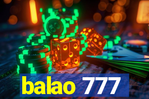 balao 777