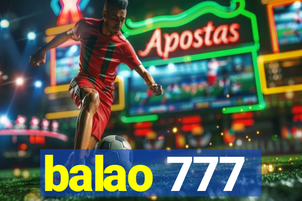 balao 777