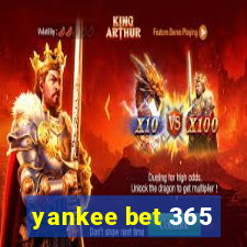 yankee bet 365