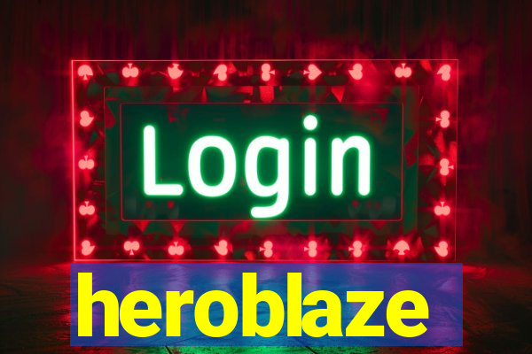 heroblaze