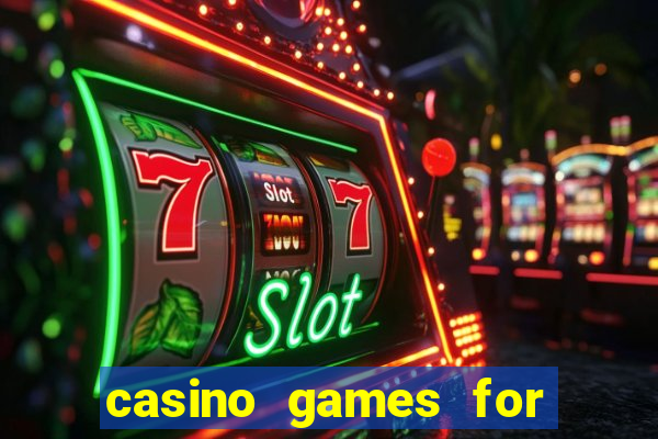 casino games for real cash