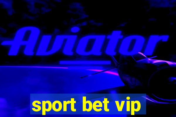 sport bet vip