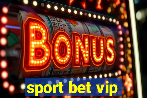 sport bet vip