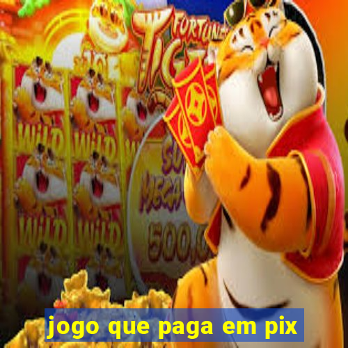 jogo que paga em pix