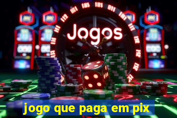 jogo que paga em pix