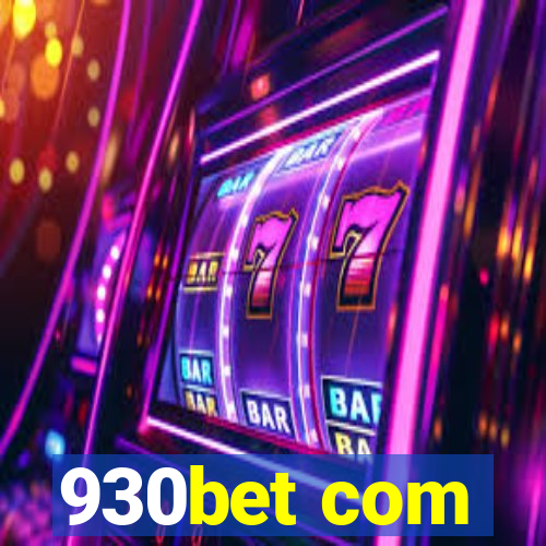 930bet com