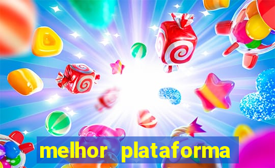 melhor plataforma de jogos de aposta