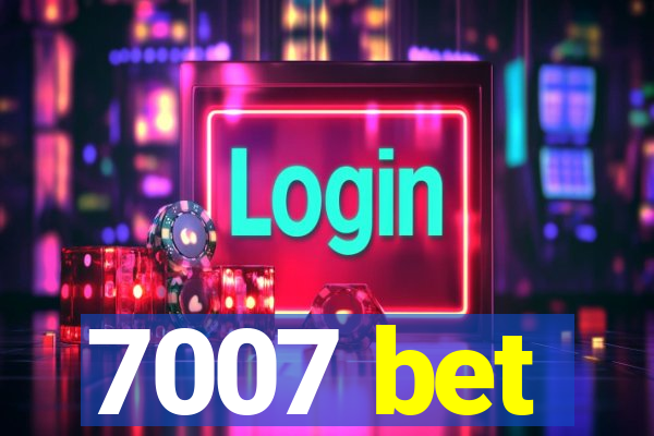 7007 bet