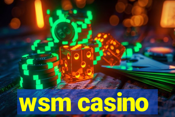 wsm casino