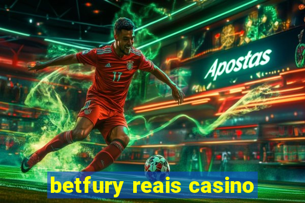 betfury reais casino