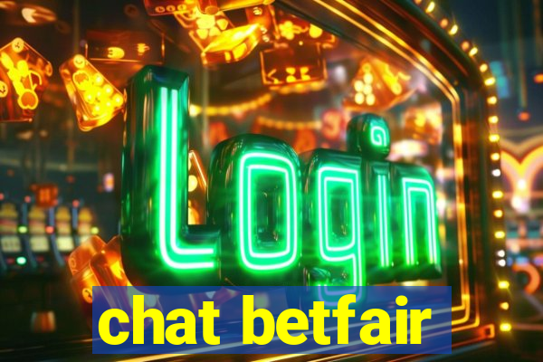 chat betfair