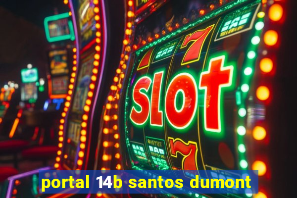 portal 14b santos dumont