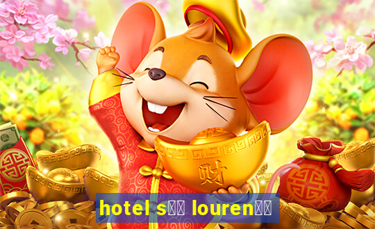 hotel s鑼玱 louren鑾給