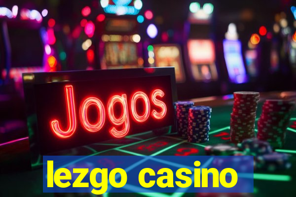 lezgo casino