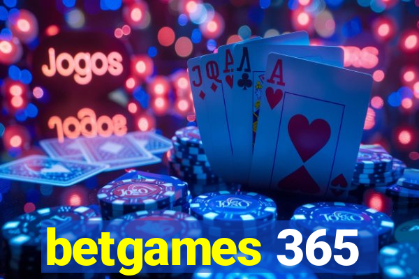 betgames 365