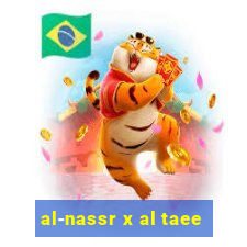 al-nassr x al taee