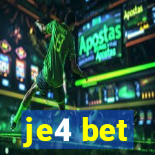 je4 bet