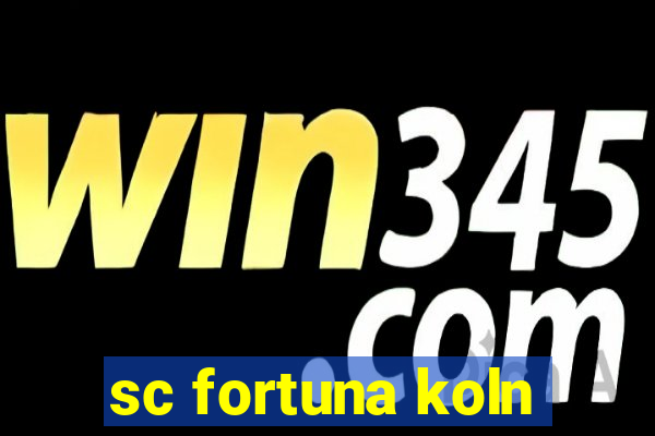 sc fortuna koln