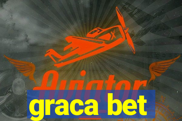 graca bet