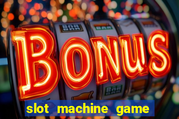 slot machine game real money