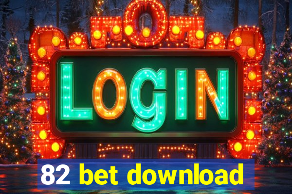 82 bet download