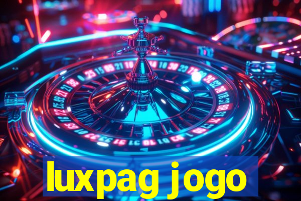 luxpag jogo