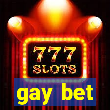 gay bet