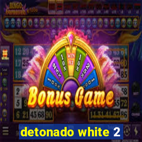 detonado white 2