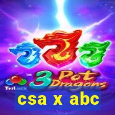 csa x abc