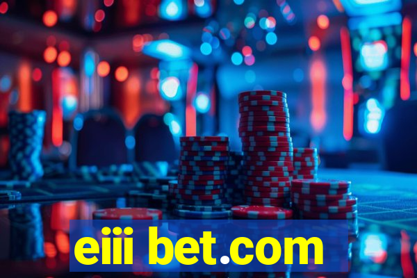 eiii bet.com